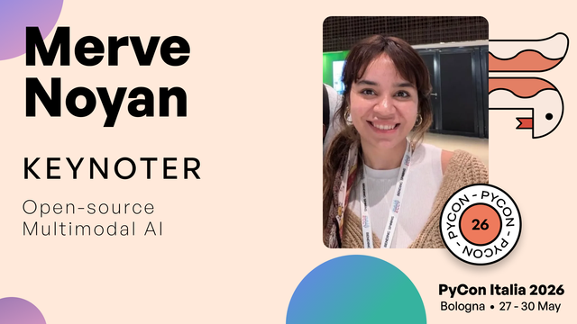 Merve Noyan is keynoting #PyConIT2026!
