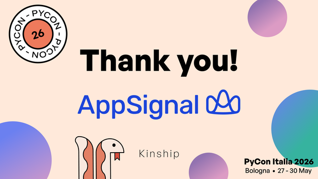 📡 AppSignal is joining PyCon Italia 2026 as a Kinship Sponsor!